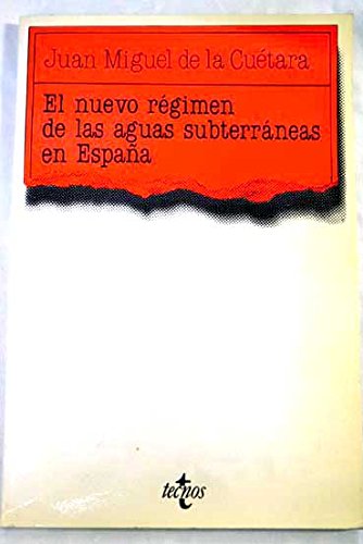 Portada del libro de El nuevo re?gimen de las aguas subterra?neas en Espan?a (Semilla y surco) (Spanish Edition)