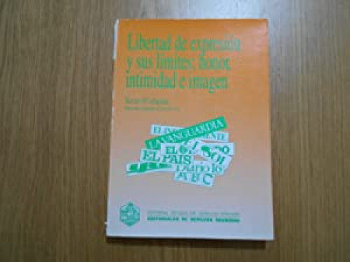 Portada del libro de Libertad de expresión y sus límites: Honor, intimidad e imagen.