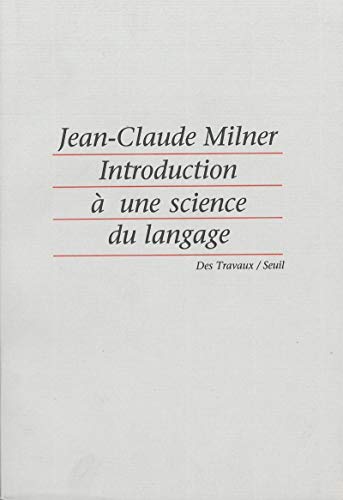 Introduction a Une Science Du Langage