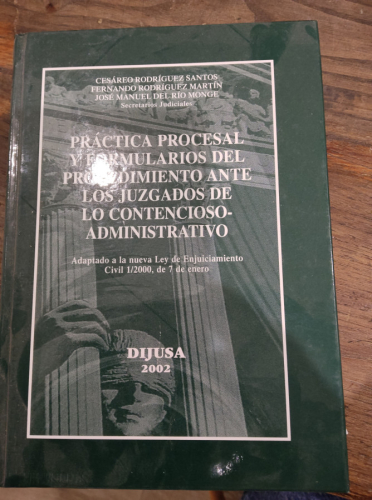 Portada del libro de Práctica procesal y formularios del procedimiento ante los juzgados de lo contencioso-administrativo