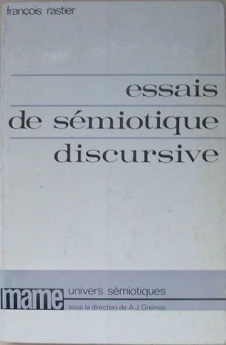 Essais de sémiotique discursive
