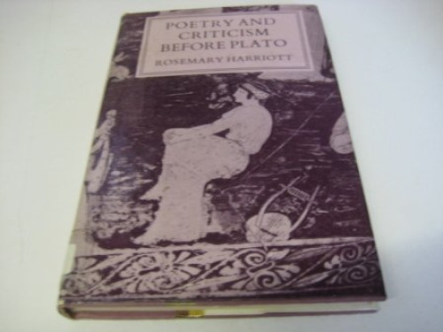 Poetry and Criticism before Plato