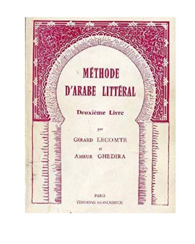 Portada del libro de Méthode d´arabe littéral. Deuxième Livre.