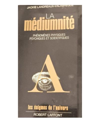 Portada del libro de LA MÉDIUMNITÉ. Phénomènes physiques, psychiques et scientifiques