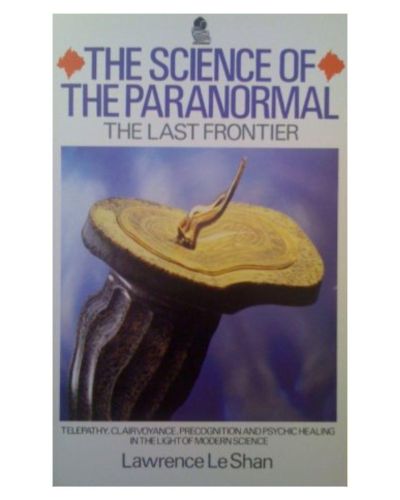 Portada del libro de The Science of the Paranormal: The Last Frontier