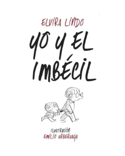 Yo y el Imbécil