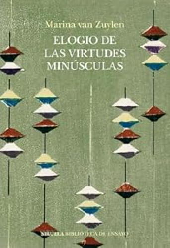 Portada del libro de Elogio de las virtudes minúsculas