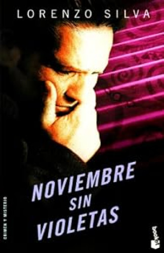 Noviembre sin violetas (Crimen y misterio) Silva, Lorenzo