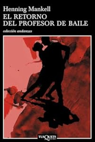 El retorno del profesor de baile