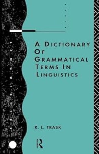 Portada del libro de Dictionary Of Grammatical Terms In Linguistics