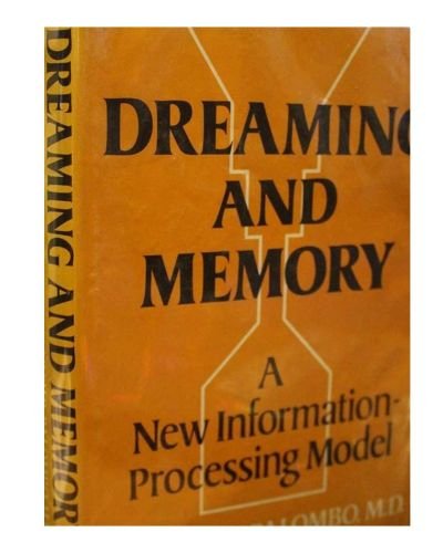Portada del libro de Dreaming and Memory: A New Information-Processing Model 