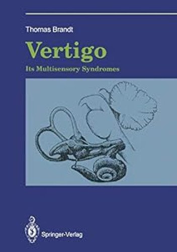 Vertigo: Its Multisensory Syndromes