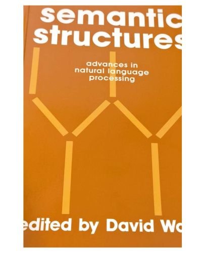 Portada del libro de Semantic Structures: Advances in Natural Language Processing