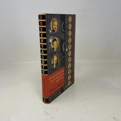 Portada del libro de Uncertainty: Einstein, Heisenberg, Bohr, and the Struggle for the Soul of Science