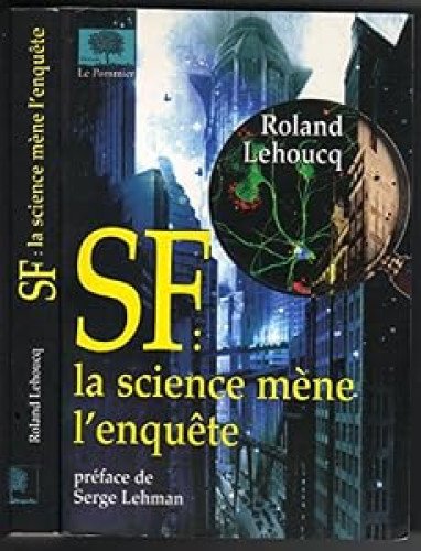 Portada del libro de SF : la science mène l'enquête