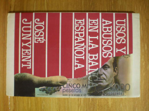 Portada del libro de Usos y abusos en la Banca Española