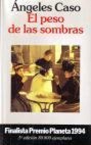 El peso de las sombras