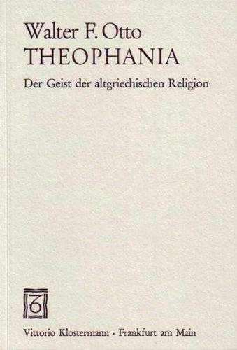 Portada del libro de Theophania: Der Geist Der Altgriechischen Religion 