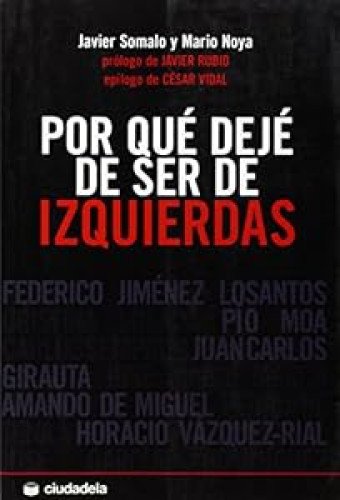 Portada del libro de Por qué dejé de ser de izquierdas