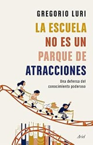 Portada del libro de La escuela no es un parque de atracciones