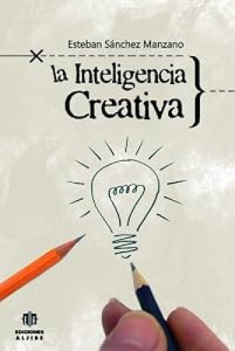 Portada del libro de La inteligencia creativa