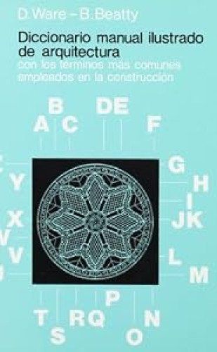 Diccionario manual ilustrado de arquitectura