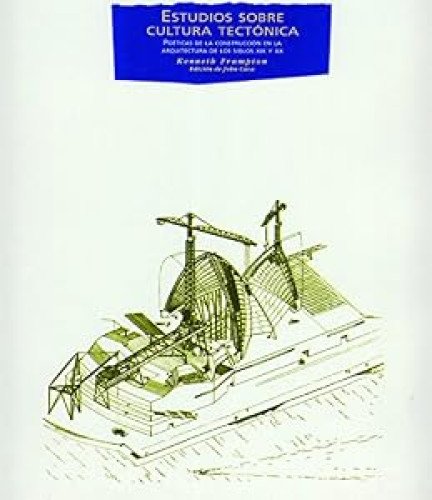 Estudios sobre cultura tectónica