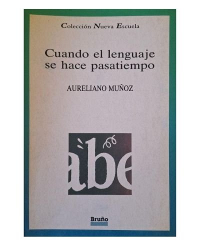 Cuando el lenguaje se hace pasatiempo