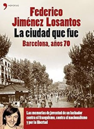 La ciudad que fue Barcelona años 70