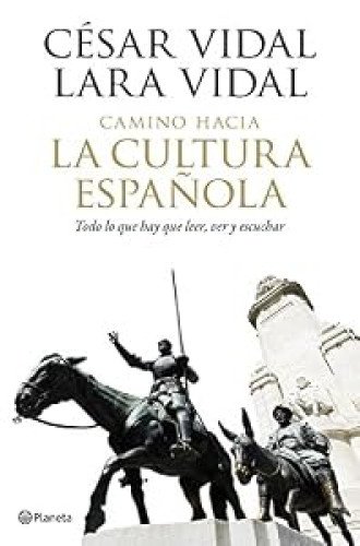 Camino hacia la cultura española