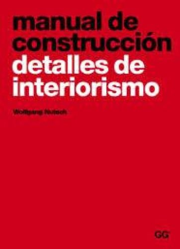 Manual de construcción. Detalles de interiorismo