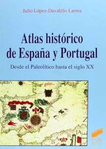 Atlas histórico de España y Portugal