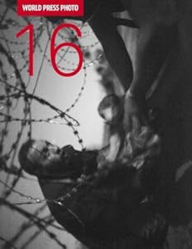 WORLD PRESS PHOTO 16 YEARBOOK