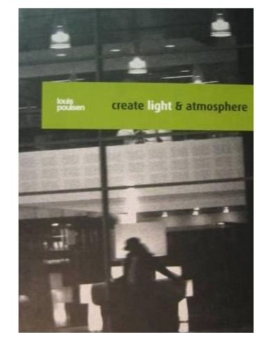 Portada del libro de Louis Poulsen: create light & atmosphere