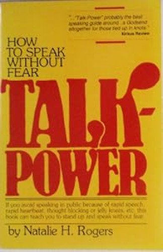Talk-Power: How to Speak Without Fear