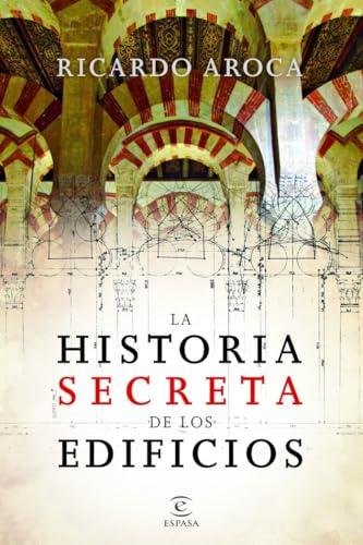 La historia secreta de los edificios