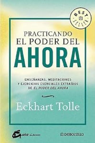 Practicando el poder del ahora