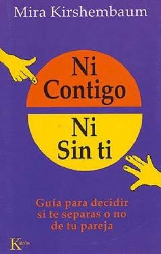 Ni contigo, ni sin ti