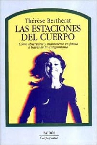 Las estaciones del cuerpo