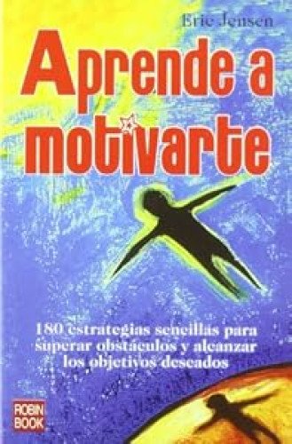 Aprende a motivarte