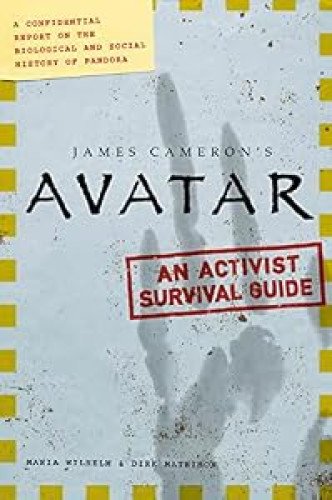 AVATAR: AN ACTIVIST SURVIVAL GUIDE 