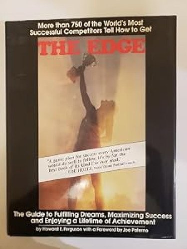Portada del libro de The Edge : The Guide to Fulfilling Dreams, Maximizing Success and Enjoing a Lifetime of Achievement