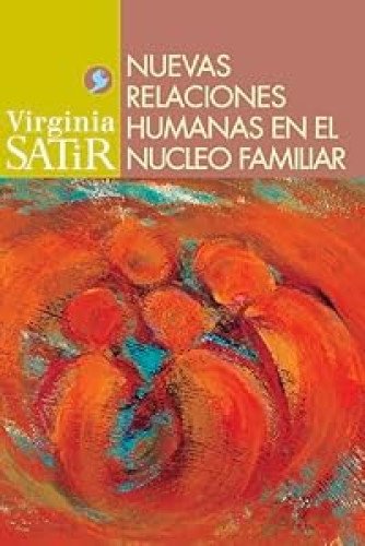 Portada del libro de NUEVAS RELACIONES HUMANAS EN EL NÚCLEO FAMILIAR