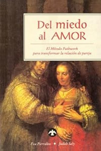 Del miedo al amor