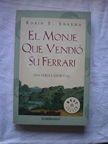 Portada del libro de MONJE QUE VENDIO SU FERRARI-DEBOLSI.04 (BESTSELLER)