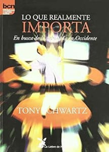Portada del libro de Lo que realmente importa
