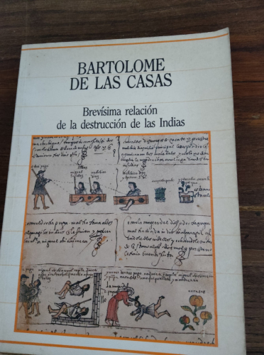 Portada del libro de PARTOLOME DE LAS CASAS. BREVÍSIMA RELACIÓN DE LA DESTRUCCIÓN DE LAS INDIAS