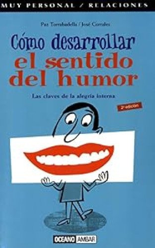 Cómo desarrollar tu sentido del humor