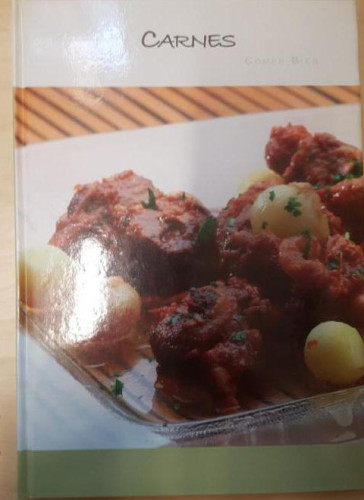 Portada del libro de CARNES.COMER BIEN. ED. ALBOR 2005 94pp