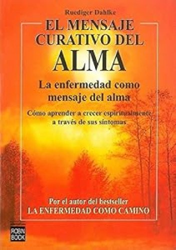 El Mensaje curativo del alma